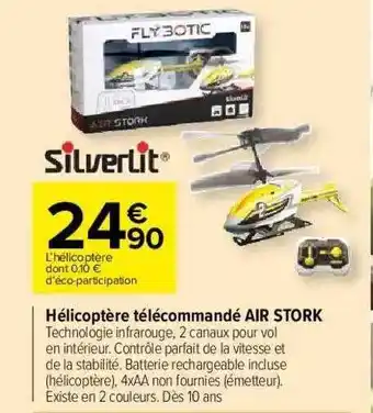 Carrefour Market Hélicoptère Télécommandé Air Stork Silverlit offre