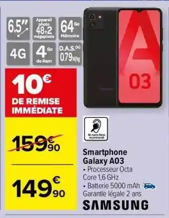 Carrefour Market Smartphone Galaxy A03 Samsung offre
