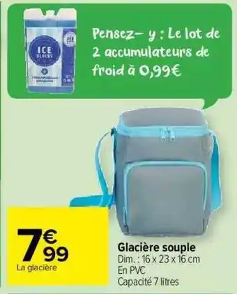 Carrefour Market Glacière Souple offre