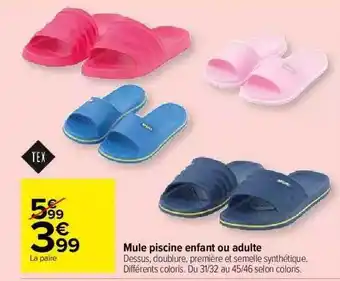 Carrefour Market Mule Piscine Enfant Ou Adulte offre