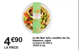 Monoprix Le Bo Bun Tofu, Nouilles De Riz, Légumes, Cajou La Piece de 300g offre