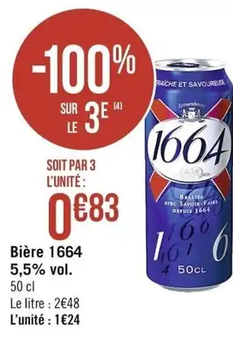 Casino Supermarchés Bière 1664 offre