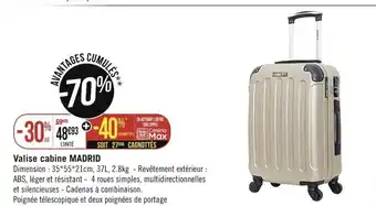 Géant Casino Valise cabine Madrid offre