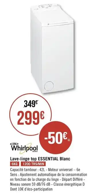 Géant Casino WHIRLPOOL lave-linge top ESSENTIAL blanc offre