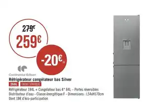 Géant Casino CONTINENTAL EDISON réfrigérateur congélateur bas silver offre