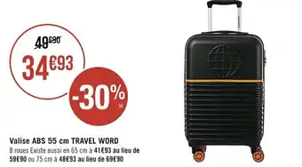Géant Casino Valise ABS 55 cm TRAVEL WORD offre