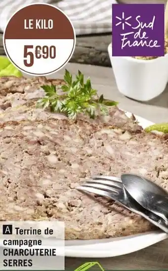Géant Casino CHARCUTERIE SERRES terrine de campagne offre