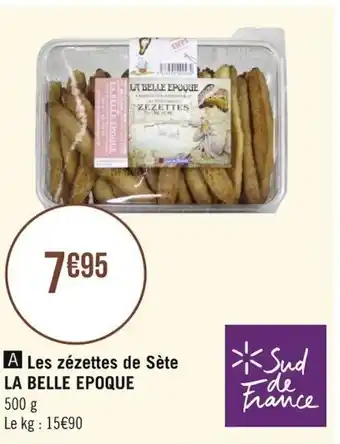 LA BELLE EPOQUE les zézettes de sète