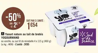 Géant Casino YOGOURMAND yaourt nature au lait de brebis offre