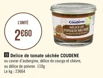Géant Casino COUDENE delice de tomate séchée offre
