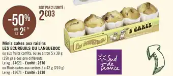 Géant Casino LES ECUREUILS DU LANGUEDOC minis cakes aux raisins offre