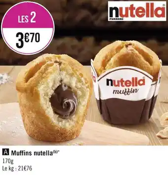 Géant Casino Nutella muffins offre