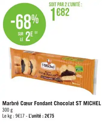 Géant Casino St michel marbré cœur fondant chocolat offre