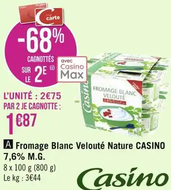 Géant Casino Casino fromage blanc velouté nature 7,6% m.g. offre