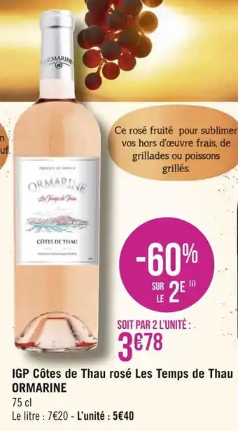 Géant Casino Ormarine igp côtes de thau rosé les temps de thau offre