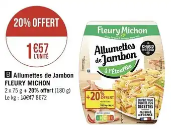 Casino Supermarchés Allumettes de Jambon Fleury Michon offre