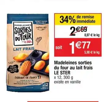 Cora x Carrefour Madeleines Sorties Du Four Au Lait Frais Le Ster offre