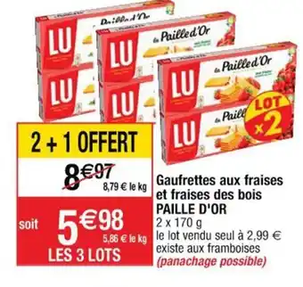 Cora x Carrefour Gaufrettes Aux Fraises Et Fraises Des Bois Paille d'Or offre