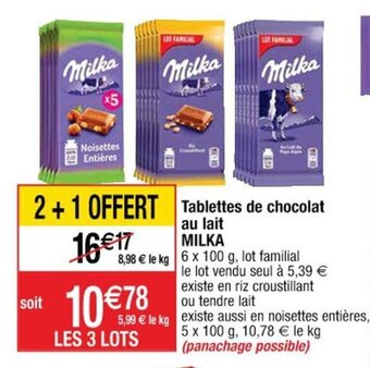 Cora x Carrefour Milka Tablettes de Chocolat Au Lait offre