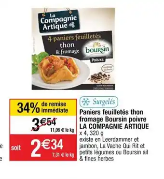 Cora x Carrefour Paniers Feuilletés Thon Fromage Boursin Poivre La Compagnie Artique offre