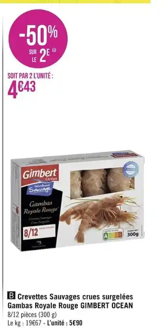 Géant Casino Crevettes Sauvages Crues Surgelées Gambas Royale Rouge Gimbert Ocean offre