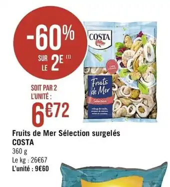 Casino Supermarchés Fruits de Mer Sélection surgelés Costa offre