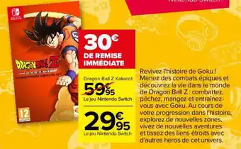 Carrefour Dragon Ball Z Kakarot offre