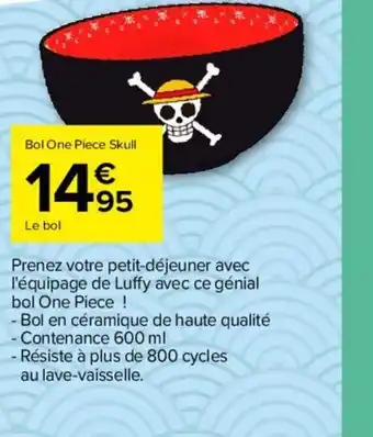 Carrefour Bol One Piece Skull offre