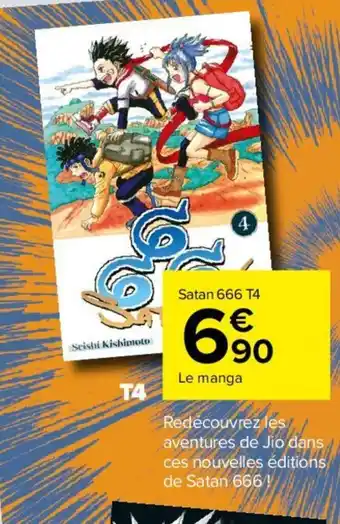 Carrefour Satan 666 T4 offre