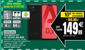 Cora x Carrefour Samsung Smartphone 6.5 Galaxy A03 Noir offre