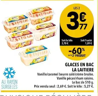 Supeco Glaces En Bac La Laitiere offre
