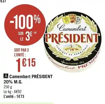 Casino Supermarchés Camembert Président offre