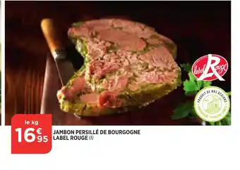 Bi1 Jambon Persillé de Bourgogne Label Rouge offre