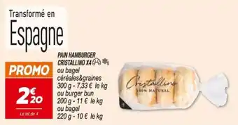 Netto CRISTALLINO X4 pain hamburger offre