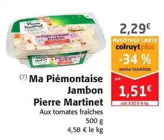 Colruyt Ma piémontaise jambon pierre martinet offre