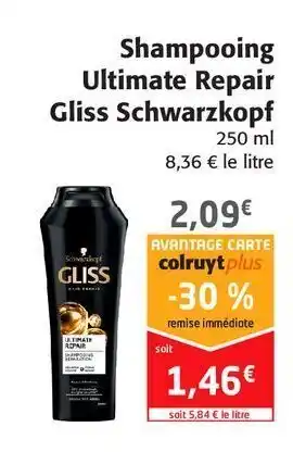 Colruyt Shampooing ultimate repair gliss schwarzkopf offre