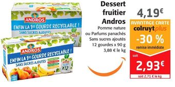 Colruyt Dessert fruitier andros offre