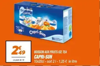 Netto CAPRI-SUN boisson aux fruits ice tea offre