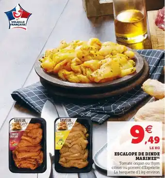 Super U Escalope de dinde marinee offre