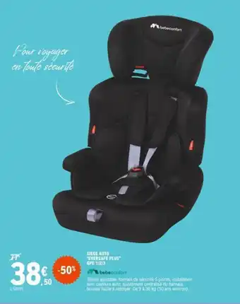 E.Leclerc BEBECONFORT siège auto "eversafe plus" GPE 1/2/3 offre