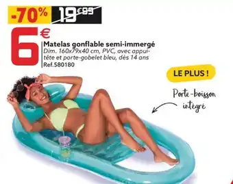 Gifi Matelas gonflable semi-immergé offre