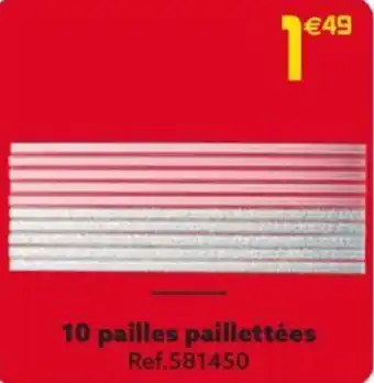 Gifi 10 pailles paillettées offre