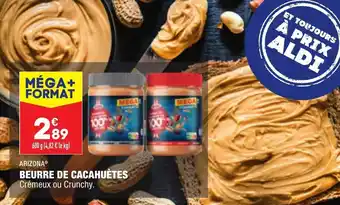 ALDI ARIZONA beurre de cacahuètes offre