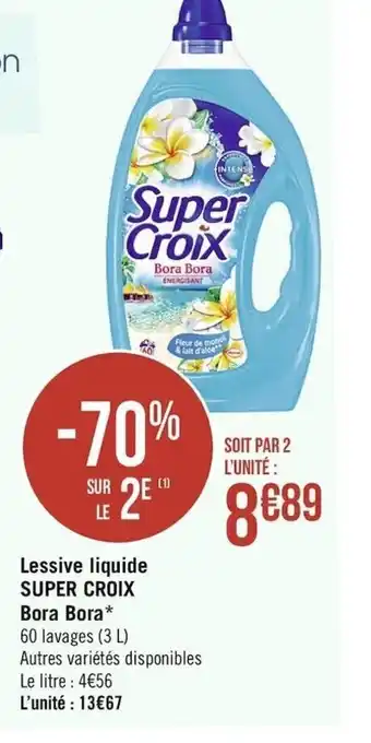 Casino Supermarchés Lessive liquide Super Croix Bora Bora offre