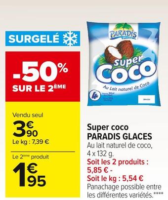 Carrefour Market Paradis glaces super coco offre