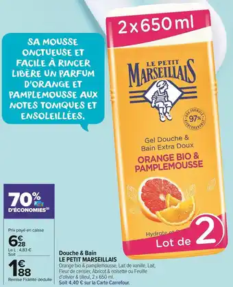 Carrefour Market Le petit marseillais douche & bain offre
