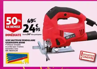 Auchan Scie sauteuse pendulaire gx600sspa 600w offre