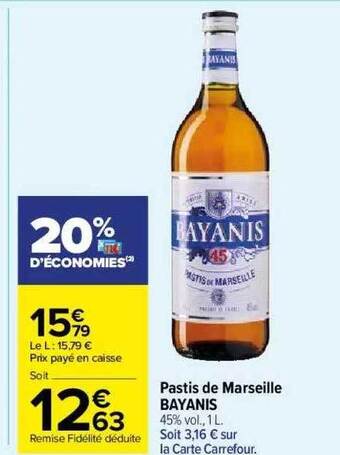 Carrefour Market Pastis De Marseille Bayanis offre
