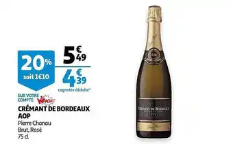 Auchan Crémant De Bordeaux Aop Pierre Chanau offre