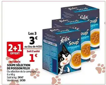 Auchan Soupe Sélection De Poisson Felix offre